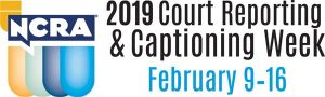 2019 NCRA Court Reporting & Captioning Week