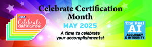 Colorful Banner announcing Celebrate Certification Month